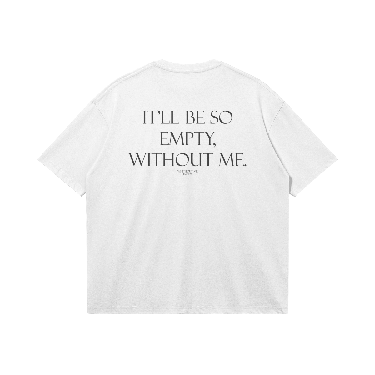 Eminem "without me" t-shirt