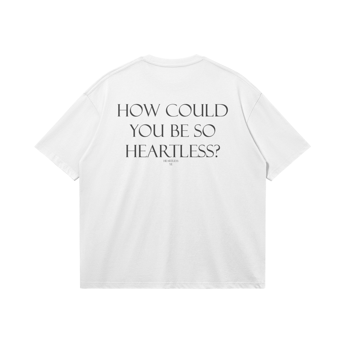 YE "heartless" t-shirt